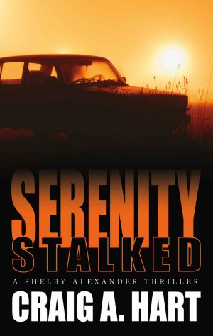 [Shelby Alexander 02] • Serenity Stalked